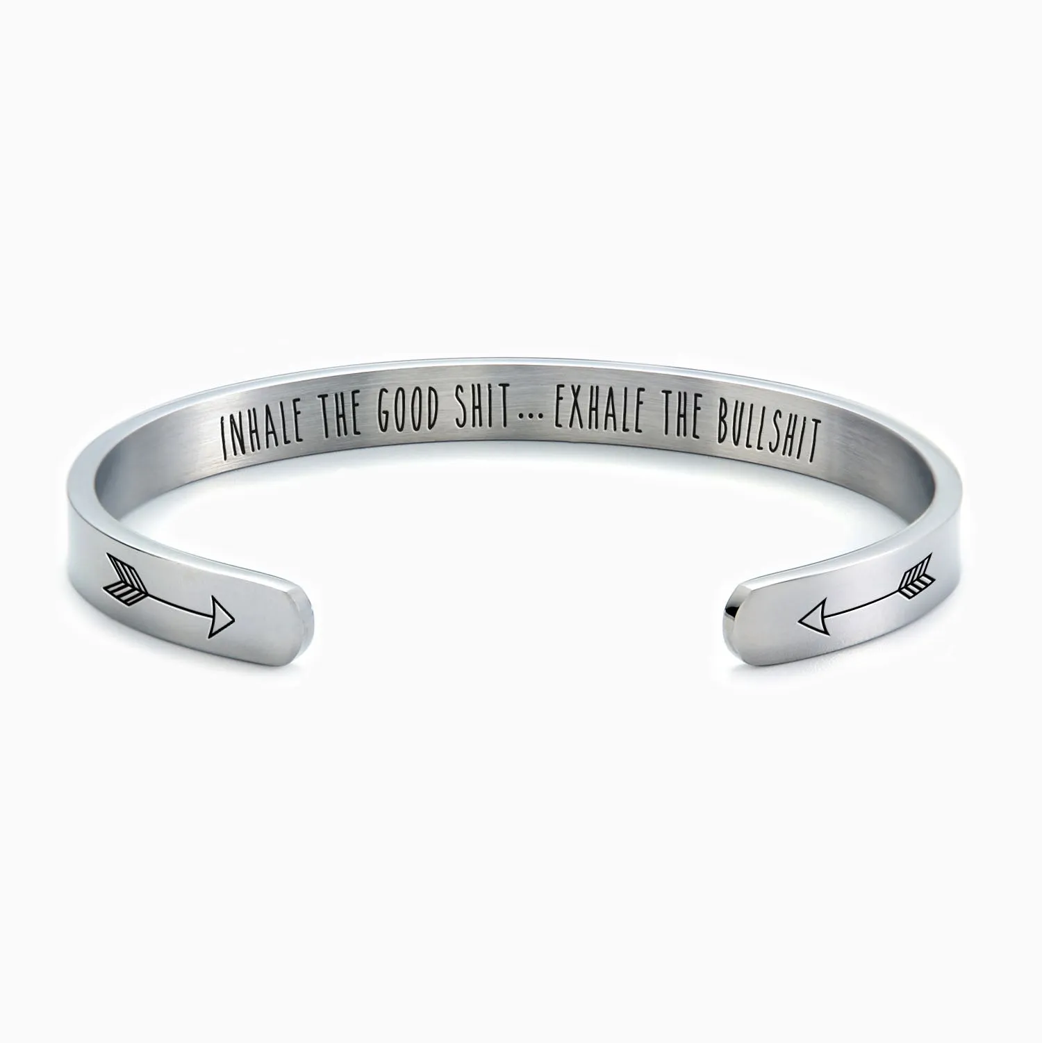 Inhale The Good Shit...Exhale The Bullshit Personalizable Cuff Bracelet